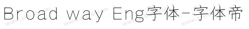 Broad way Eng字体字体转换
